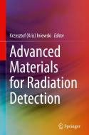 Advanced Materials for Radiation Detection edito da Springer International Publishing