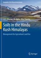 Soils in the Hindu Kush Himalayas di U. C. Sharma, Vikas Sharma, M. Datta edito da Springer International Publishing