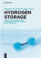 Hydrogen Storage edito da Gruyter, Walter de GmbH