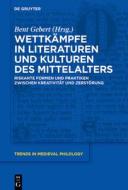 Wettkämpfe in Literaturen und Kulturen des Mittelalters edito da Gruyter, Walter de GmbH