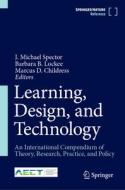 Learning, Design, And Technology edito da Springer International Publishing Ag