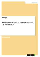 Erklärung und Analyse eines Megatrends "Wissenskultur" di Anonymous edito da GRIN Verlag