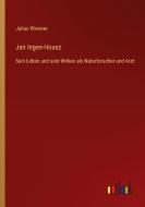 Jan Ingen-Housz di Julius Wiesner edito da Outlook Verlag