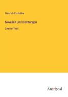 Novellen und Dichtungen di Heinrich Zschokke edito da Anatiposi Verlag