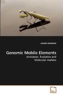 Genomic Mobile Elements di AHMED MANSOUR edito da VDM Verlag