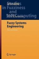 Fuzzy Systems Engineering di Luiza De Macedo Mourelle, Nadia Nedjah edito da Springer Berlin Heidelberg