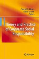 Theory and Practice of Corporate Social Responsibility edito da Springer-Verlag GmbH