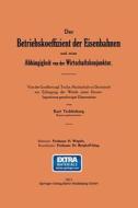 Der Betriebskoeffizient der Eisenbahnen und seine Abhängigkeit von der Wirtschaftskonjunktur di Tecklenburg Tecklenburg edito da Springer Berlin Heidelberg