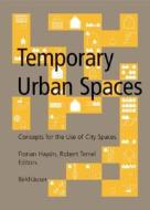 Temporary Urban Spaces edito da Springer, Basel