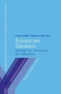 Echolot des Glaubens di Franz-Peter Tebartz-van Elst edito da Pustet, Friedrich GmbH