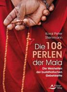 Die 108 Perlen der Mala di Korai Peter Stemmann edito da Schirner Verlag