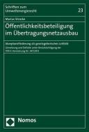 Öffentlichkeitsbeteiligung im Übertragungsnetzausbau di Marius Stracke edito da Nomos Verlagsges.MBH + Co