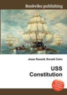 Uss Constitution di Jesse Russell, Ronald Cohn edito da Book On Demand Ltd.