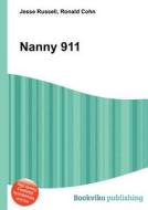 Nanny 911 edito da Book On Demand Ltd.