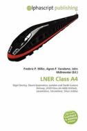 Lner Class A4 edito da Alphascript Publishing