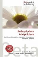 Bulbophyllum Adelphidium edito da Betascript Publishing