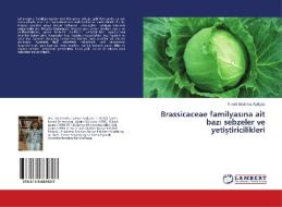 Brassicaceae familyasina ait bazi sebzeler ve yetistiricilikleri di Funda Eryilmaz Açikgöz edito da LAP Lambert Academic Publishing