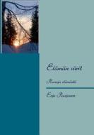 Elaman Varit di Erja Paajanen edito da Books On Demand
