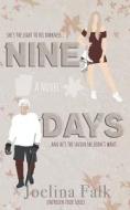 Nine Days di Falk Joelina Falk edito da Independently Published