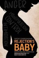 Rejection's Baby di Yvette D. Thoroughgood edito da Prize Publishing House, LLC