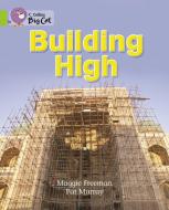 COLLINS BIG CAT BUILDING HIGH di Maggie Freeman, Pat Murray edito da HARPERCOLLINS UK