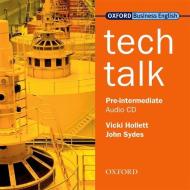 Tech Talk Pre-intermediate: Class Audio Cd di Vicki Hollett, John Sydes edito da Oxford University Press