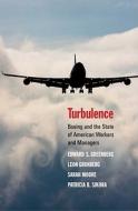 Turbulence - Boeing and the State of American Workers and Managers di Edward S. Greenberg edito da Yale University Press