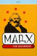Marx for Beginners di Rius edito da PANTHEON