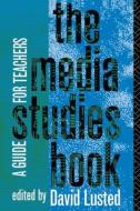 The Media Studies Book edito da Taylor & Francis Ltd