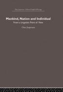 Mankind, Nation and Individual di Otto Jespersen edito da Routledge