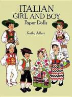 Italian Girl And Boy Paper Dolls di Kathy Allert edito da Dover Publications Inc.