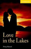 Love In The Lakes Level 4 Intermediate Book With Audio Cds (2) Pack di Penny Hancock edito da Cambridge University Press