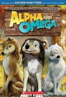 Alpha and Omega: The Junior Novel edito da Scholastic