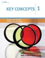 Key Concepts 1 di Barbara Smith-Palinkas, Kelly Croghan-Ford edito da Cengage Learning, Inc