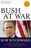 Bush at War di Bob Woodward edito da Simon & Schuster
