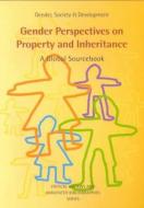 Cummings, S: Gender Perspectives on Property and Inheritance di Sarah Cummings edito da Practical Action Publishing