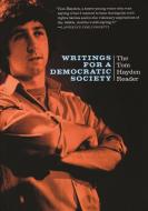 Writings for a Democratic Society: The Tom Hayden Reader di Tom Hayden edito da CITY LIGHTS