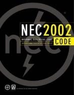 National Electrical Code 2002 di NFPA (National Fire Prevention Associati, National Fire Protection Association edito da Cengage Learning