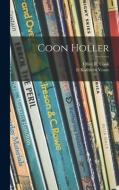 Coon Holler edito da LIGHTNING SOURCE INC
