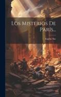 Los Misterios De París... di Eugène Sue edito da LEGARE STREET PR
