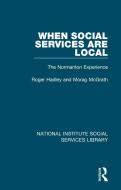 When Social Services Are Local di Roger Hadley, Morag McGrath edito da Taylor & Francis Ltd