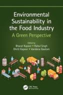 Environmental Sustainability In The Food Industry edito da Taylor & Francis Ltd