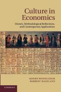 Culture in Economics di Sjoerd Beugelsdijk, Robbert Maseland edito da Cambridge University Press