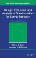 Design, Evaluation, and Analysis of Questionnaires for Survey Research di Willem E. Saris edito da Wiley-Blackwell