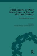 Fatal Errors; Or Poor Mary-anne. A Tale Of The Last Century di Elizabeth Hays Lanfear edito da Taylor & Francis Ltd