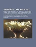 University Of Salford: University Of Sal di Books Group edito da Books LLC, Wiki Series