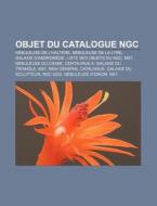 Objet du catalogue NGC di Livres Groupe edito da Books LLC, Reference Series