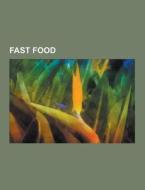 Fast Food di Source Wikipedia edito da University-press.org
