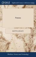 Pomona di Batty Langley edito da Gale Ecco, Print Editions