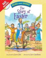 The Story of Easter [With DVD] di Gwen Ellis edito da Thomas Nelson Publishers